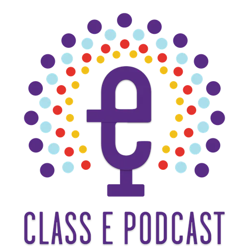 Class E Podcast