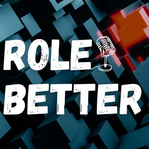 Role Better