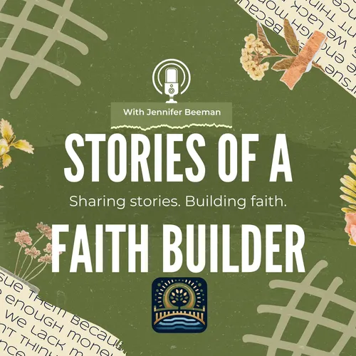 Stories of a Faith Builder
