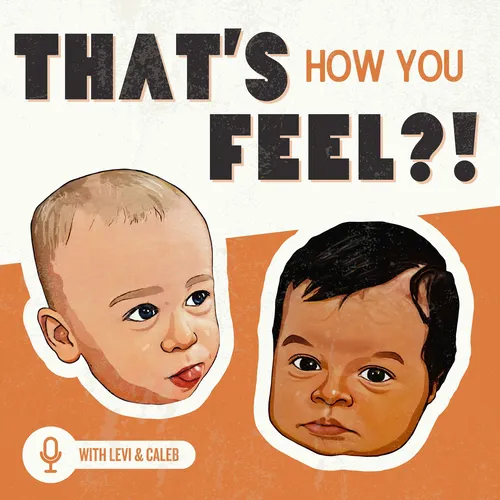 That's How You Feel?!