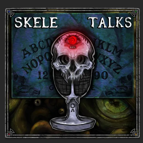 Skeletalks Paranormal Podcast