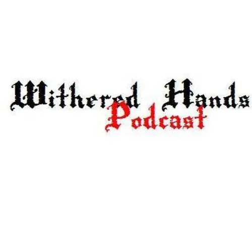 Withered Hand's Podcast