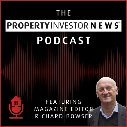 The Property Investor News Podcast