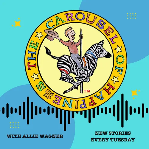 Carousel of Happiness Podcast