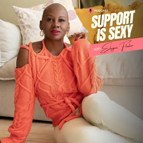 Support is Sexy