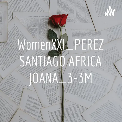 WomenXXI_PEREZ SANTIAGO AFRICA JOANA_3-3M