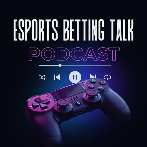 Esports Betting Talk