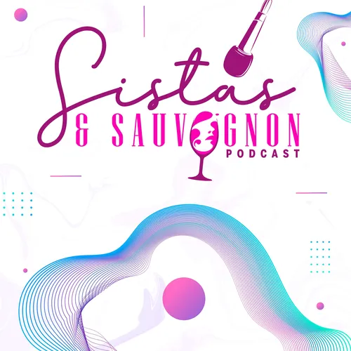 Sistas & Sauvignon