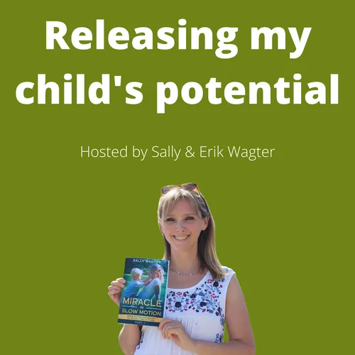 Releasing My Child's Potential