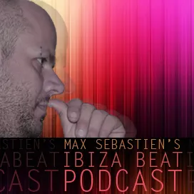 Max Sebastien's Ibiza Beat Podcast