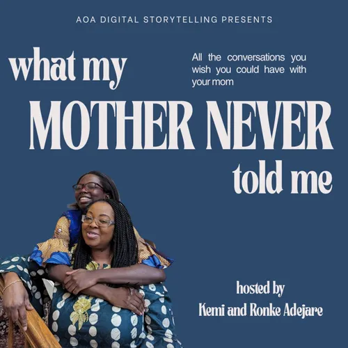 What My Mother Never Told Me