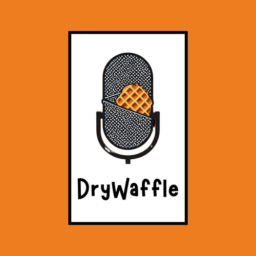 Dry Waffle | Let's Talk Sobriety