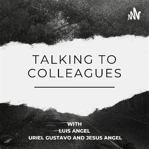 TALKING TO COLLEAGUES