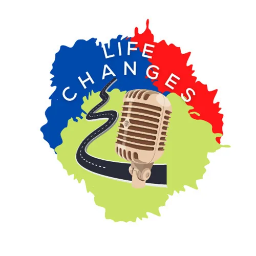 Life Changes