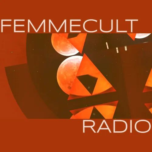 Femmecult Radio