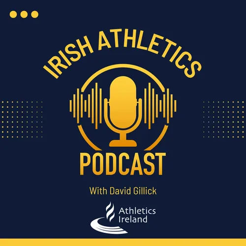 The Irish Athletics Podcast