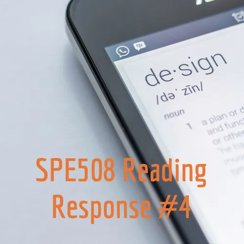 SPE508 Reading Response #4
