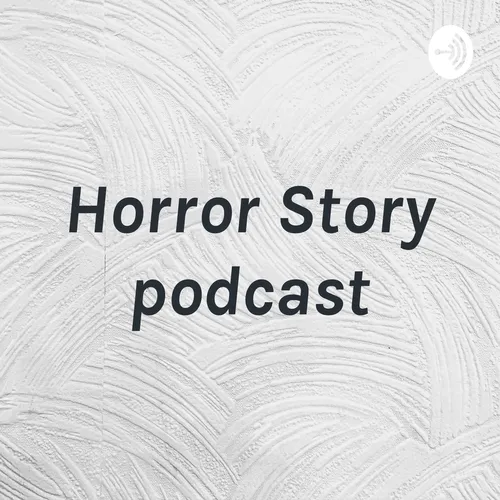 Horror Story podcast