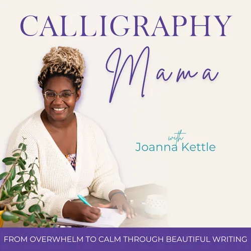 Calligraphy Mama | Journaling, Scripture Writing, More Calm, Me-time, Stress Relief, Creative Outlet, Hand-Lettering, Meditative Space, Life-Giving Practice