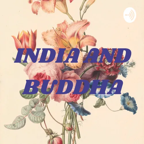 INDIA AND BUDDHA