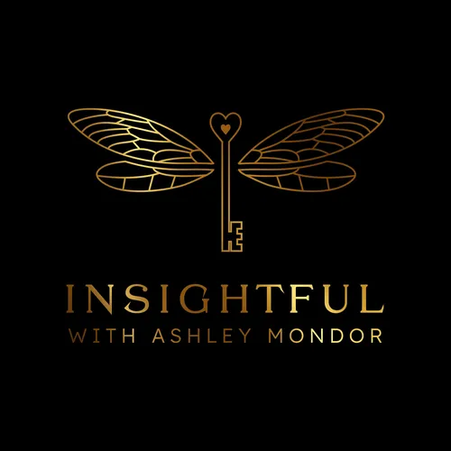 Insightful with Ashley Mondor