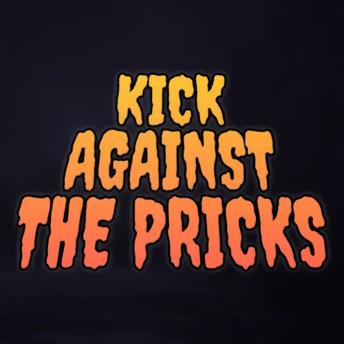 Kick Against the Pricks