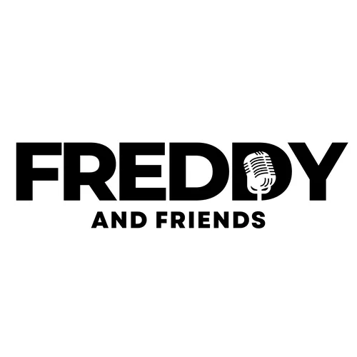 The Freddy and Friends Podcast