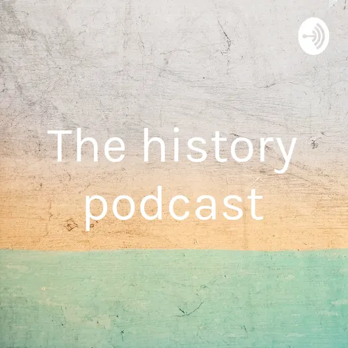 The history podcast