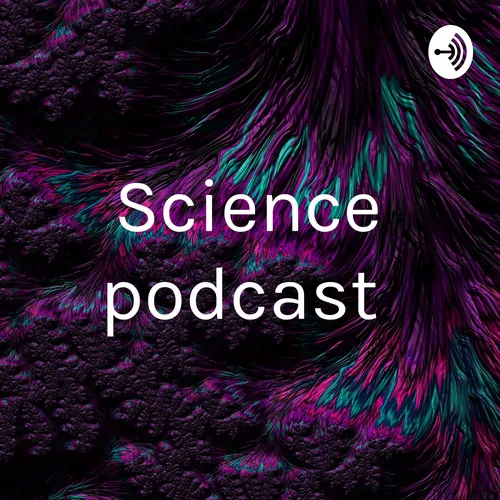 Science podcast