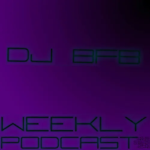 Dj BFB Podcasts