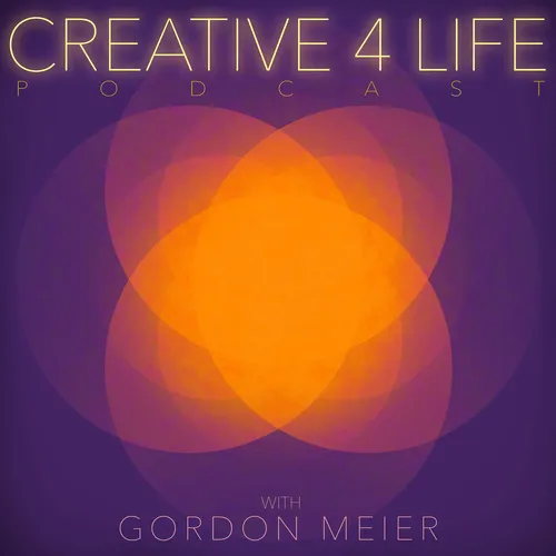 CREATIVE 4 LIFE with Gordon Meier