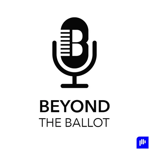 Beyond the Ballot, with Riwa
