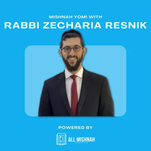 The Quick Mishnah with Rabbi Zecharia Resnik