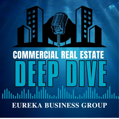 The Commercial Real Estate Deep Dive Podcast