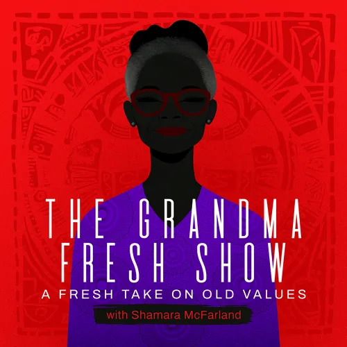 The Grandma Fresh Show