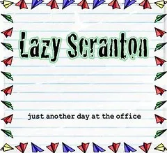Lazy Scranton