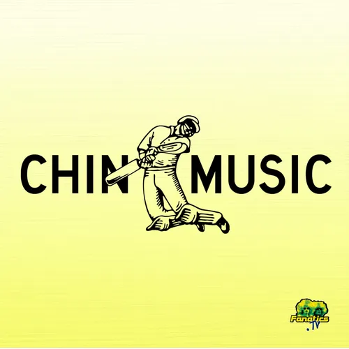 Chin Music - Cricket Podcast