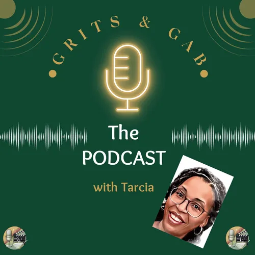 Grits & Gab: The Podcast