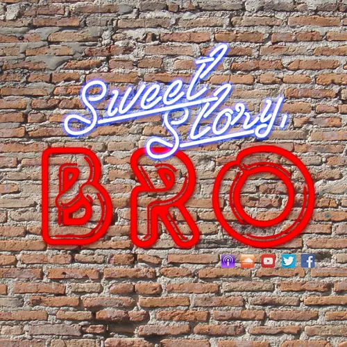 Sweet Story, Bro