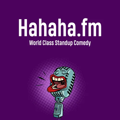 Hahaha.fm - Your World Class Comedy Podcast