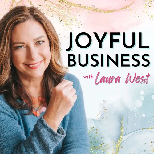 Joyful Business With Laura West