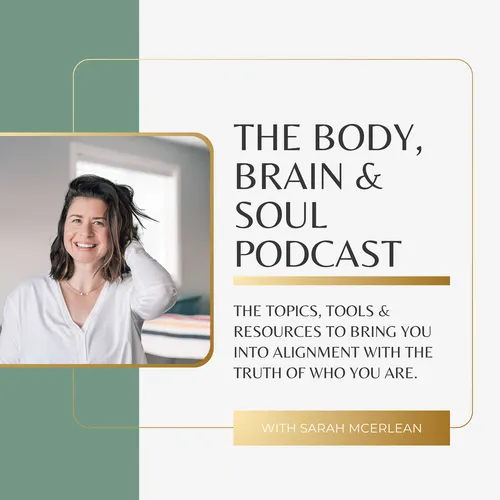 The Body, Brain & Soul Podcast