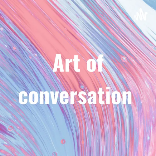 Art of conversation