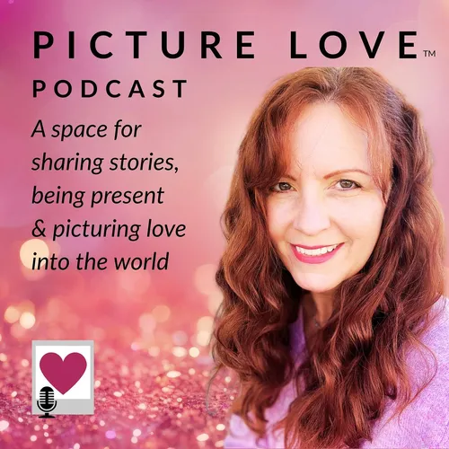 Picture Love Podcast