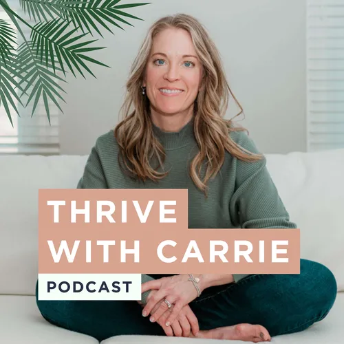 Thrive with Carrie
