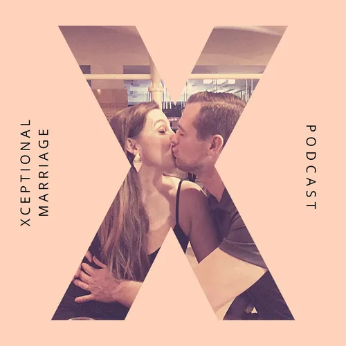 Xceptional Marriage Podcast with Zach & Chelsey