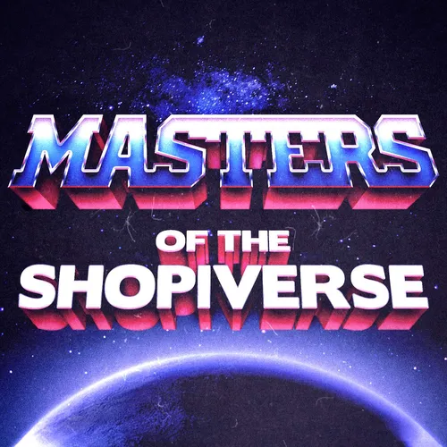 Masters of the Shopiverse