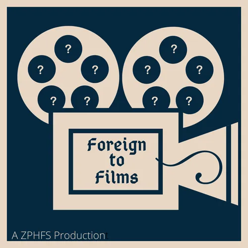 Foreign to Films
