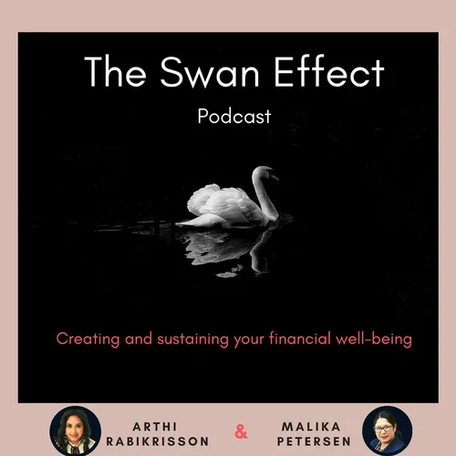 The Swan Effect - Creating and Sustaining Your Financial Wellbeing