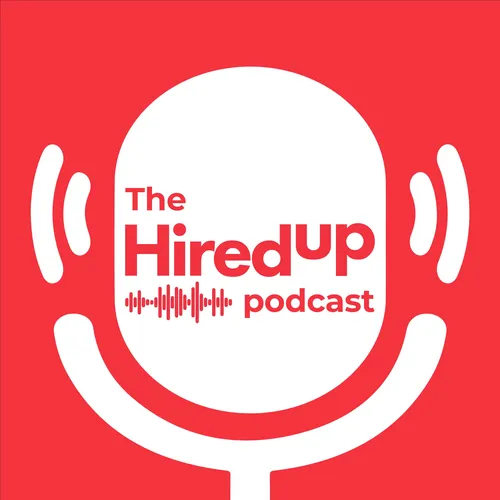 The HiredUp Podcast